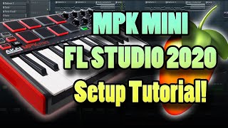 MPK Mini and FL Studio 2020 Setup Tutorial [upl. by Ahsekar]