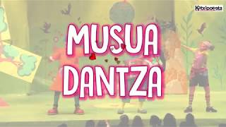 MUSUA DANTZA [upl. by Llewol]