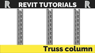 Parametric Truss column  Family Revit Tip [upl. by Malha]