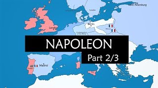 Napoleon Part 2  The Conquest of Europe 1805  1812 [upl. by Anilatak]