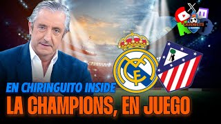 ⚽️ REAL MADRIDATLETI  Champions League  Chiringuito Inside [upl. by Sender]