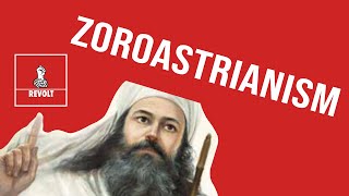 What is Zoroastrianism The Original Monotheism [upl. by Eenahs34]