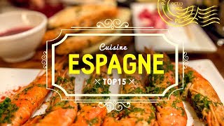 TOP 15 cuisine espagnole  Europe  Voyage en Espagne [upl. by Brendan]