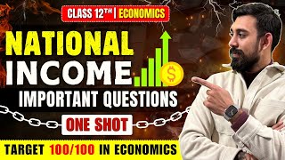 National Income  Important Questions  Economics  Class 12  Part 2 [upl. by Amluz]