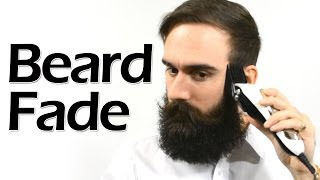 How to Fade Your Beard for Added Style Points [upl. by Waltner825]