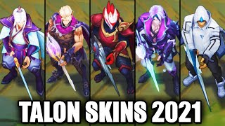 All Talon Skins Spotlight 2021 League of Legends [upl. by Resneps]