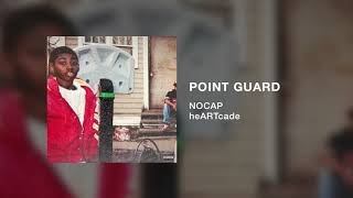 NoCap  Point Guard Official Audio [upl. by Naryb21]