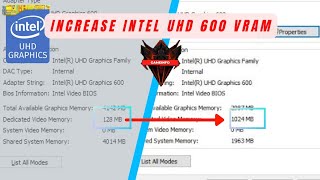 HOW TO INCREASE INTEL UHD 600 DEDICATED VIDEO MEMORY VRAM  BOOST FPS  TUTORIAL BY GAMEINFO [upl. by Ecyt]