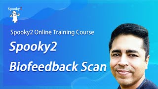 Spooky2 Online Training Course – Spooky2 Biofeedback Scan [upl. by Itnaihc]