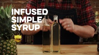 Infused Simple Syrup  How to Drink [upl. by Ikkaj]