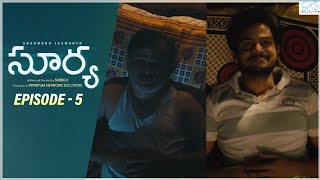 Surya Web Series  Episode  5  Shanmukh Jaswanth  Mounika Reddy  Infinitum Media [upl. by Xxam747]