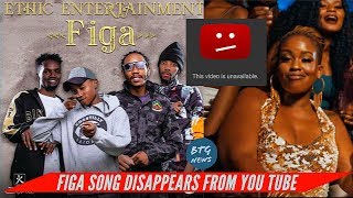 ETHIC ENTERTAINMENT FIGA SONG DELETED FROM YOUTUBEBTG News [upl. by Mazonson]