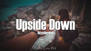 6cyclemind  Upside Down Lyrics [upl. by Dmitri]