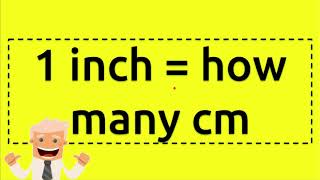 1 inch  how many cm [upl. by Calloway]