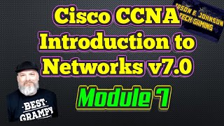 Intro To Networks v7  Module 7  Cisco CCNA NETACAD [upl. by Ddot]