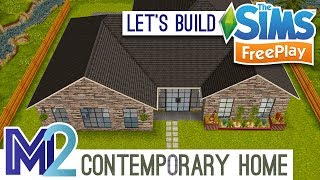 Sims FreePlay  Lets Build a Contemporary Home Live Build Tutorial [upl. by Severson]