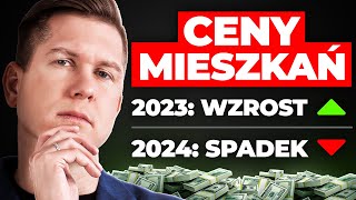 Ceny mieszkań ROSNĄ ale SPADNĄ w 2024 Dlaczego [upl. by Ojyram128]