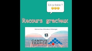 CAMPUS FRANCE  Recours gracieux [upl. by Eirrak]