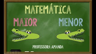 MAIOR OU MENOR 2º ano quotAquot [upl. by Langelo]