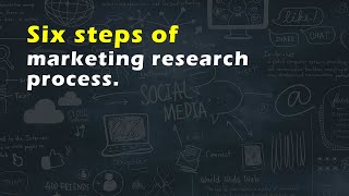 Six steps of marketing research process [upl. by Einolem]