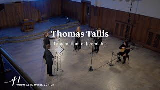 Thomas Tallis Lamentations of Jeremiah I [upl. by Iviv]