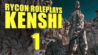 Lets Roleplay Kenshi  Ep 1 quotBlood amp Stonequot [upl. by Settera]