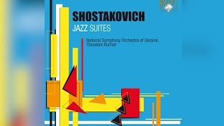 Shostakovitch Jazz Suites Full Album [upl. by Yanej976]