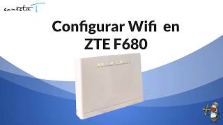 Configuración Wifi en ZTE F680 [upl. by Tletski]