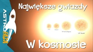 Największe gwiazdy we wszechświecie  AstroFaza [upl. by Xylia]