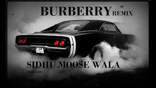 BURBERRYSidhu Moose Wala REMIX MOOSETAPE 2021 [upl. by Danzig]