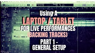 How to Program Live Backing Tracks  Part 1  General Setup [upl. by Carolynne910]