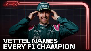 Sebastian Vettel Names EVERY F1 Champion in Grill The Grid [upl. by Engamrahc]