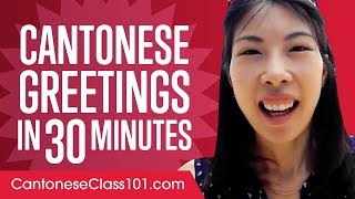 Master ALL Cantonese Greetings in 30 Minutes [upl. by Amadeus]