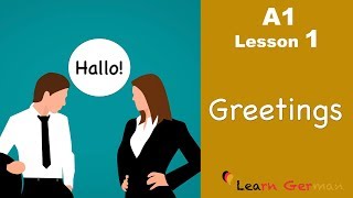 Learn German  Greetings  German for beginners  A1  Lesson 1 [upl. by Nason]