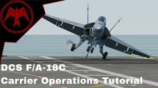 DCS FA18c Basic Carrier Operations tutorial [upl. by Ijat]