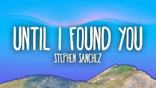 Stephen Sanchez  Until I Found You [upl. by Nit]