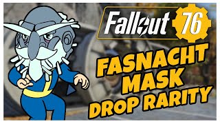 HOW RARE IS EACH FASNACHT MASK  Fallout 76 [upl. by Higgs]