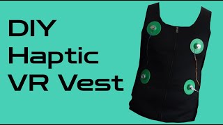 DIY Haptic VR Vest [upl. by Hoon]