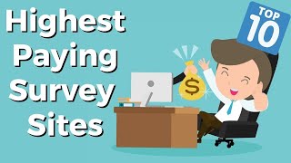 10 Highest Paying Survey Sites That Really Pay [upl. by Gerius]