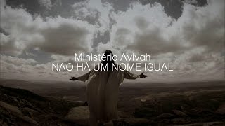 Não há um nome igual  Ministério Avivah Lyrics [upl. by Nobie]