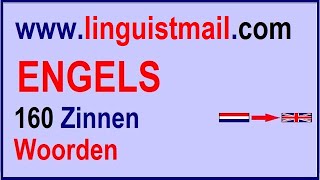 Engels Leren 160 Engelse Zinnen Voor Beginners [upl. by Poppas384]