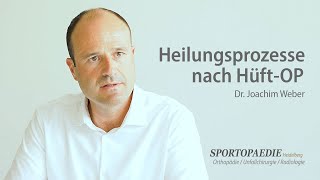 Die Heilungsprozesse nach einer HüftOperation  SPORTOPAEDIE Heidelberg [upl. by Garling141]