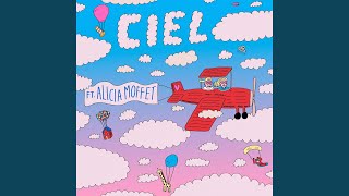 Ciel feat Alicia Moffet [upl. by Goetz]