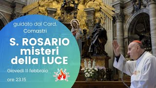 SANTO ROSARIO guidato dal Card Comastri misteri della luce  11022021 [upl. by Einnol]