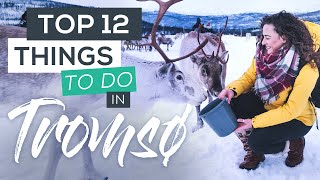 Top 12 Things to do in Tromsø in Winter [upl. by Zanas]