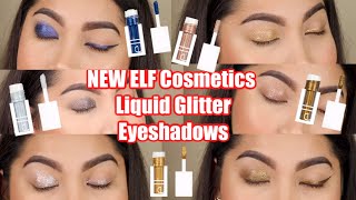 NEW  ELF Cosmetics Liquid Glitter Eyeshadows  EYE SWATCHES [upl. by Silloh537]