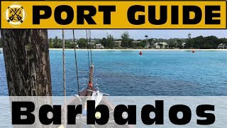 Port Guide Barbados  Everything We Think You Should Know Before You Go  ParoDeeJay [upl. by Annabell]