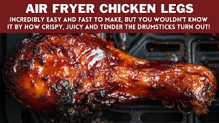 Easy Air Fryer Chicken Legs  Juicy Crispy  Tender Chicken Drumsticks [upl. by Aelram]