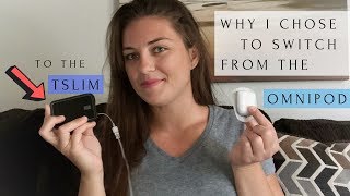 Why I Chose To Switch From The Omnipod To The Tslim Insulin Pump [upl. by Ititrefen]