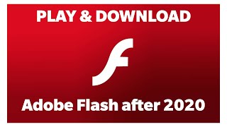 How to PLAY amp DOWNLOAD Adobe Flash files SWF after 2020 [upl. by Aniles569]